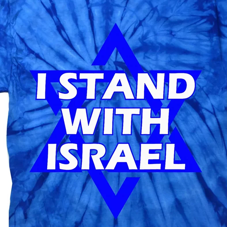 I Stand With Israel Star Of David Tie-Dye T-Shirt