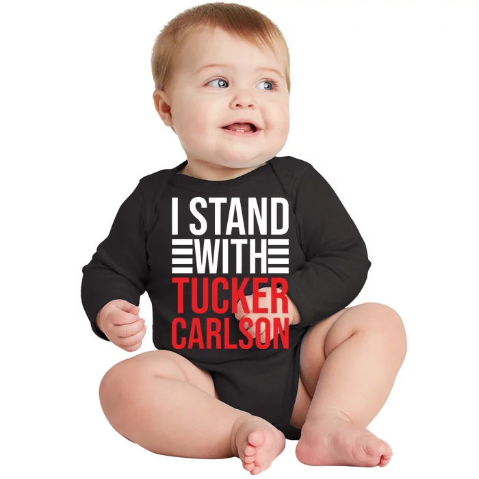 I Stand With Tucker Carlson Baby Long Sleeve Bodysuit