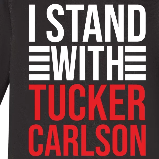 I Stand With Tucker Carlson Baby Long Sleeve Bodysuit