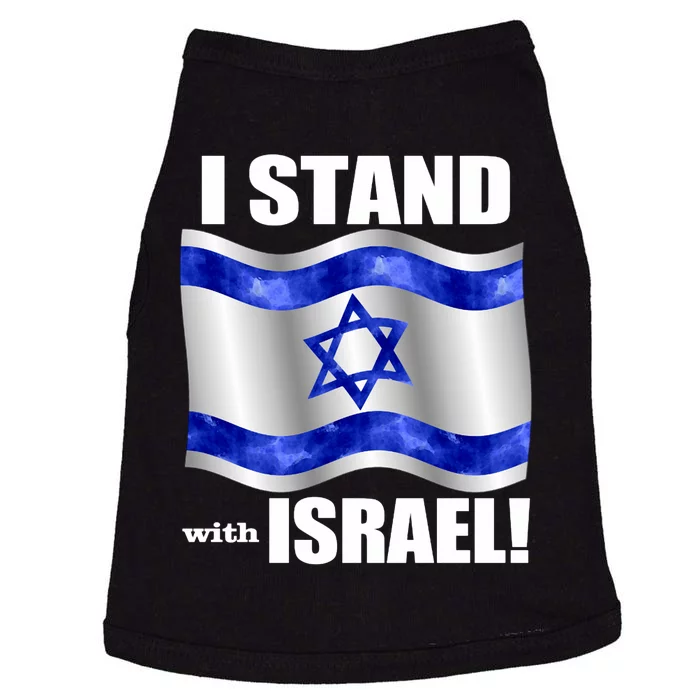 I Stand With Israel Support Israel Love Israeli Brotherhood Doggie Tank