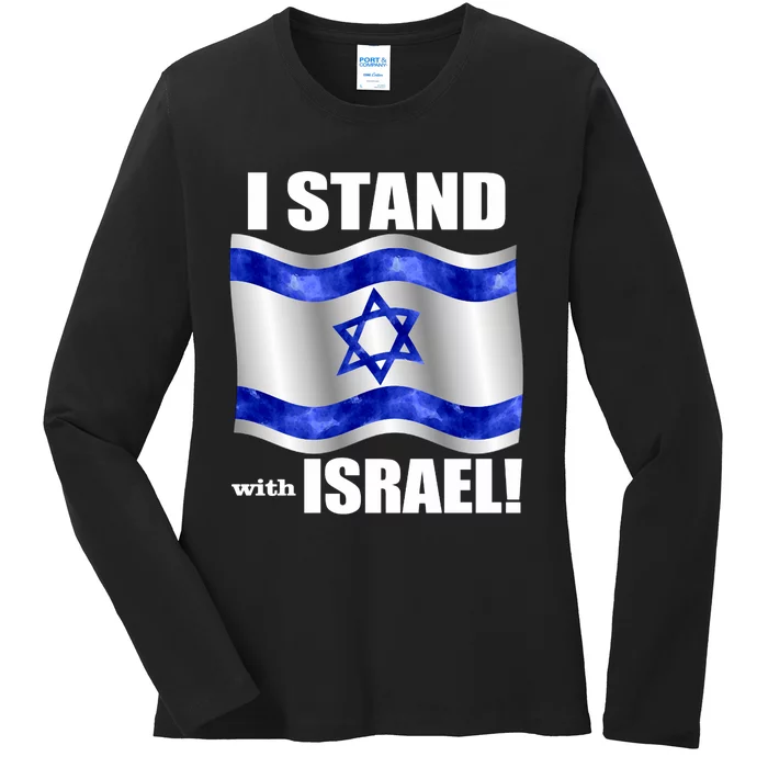 I Stand With Israel Support Israel Love Israeli Brotherhood Ladies Long Sleeve Shirt