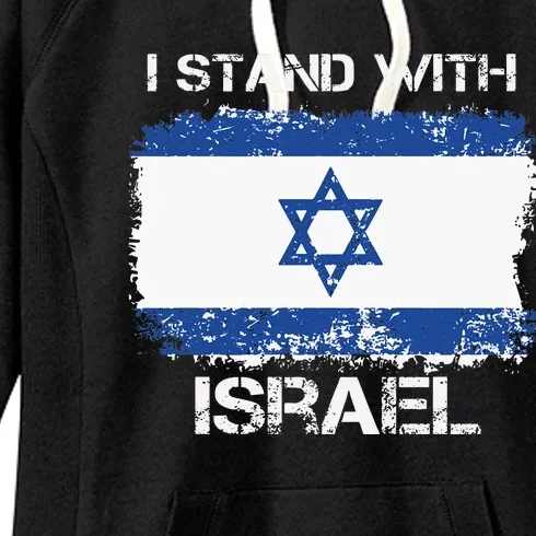 I Stand With Israel Support Israel Love Israeli Brotherhood Women's Fleece Hoodie