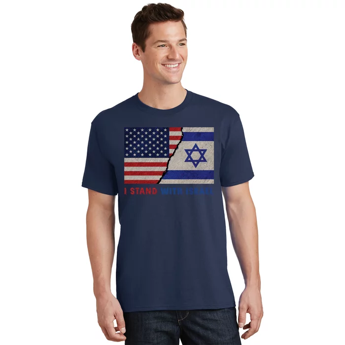 I Stand With Israel Patriotic Usa And Israel Flag T-Shirt