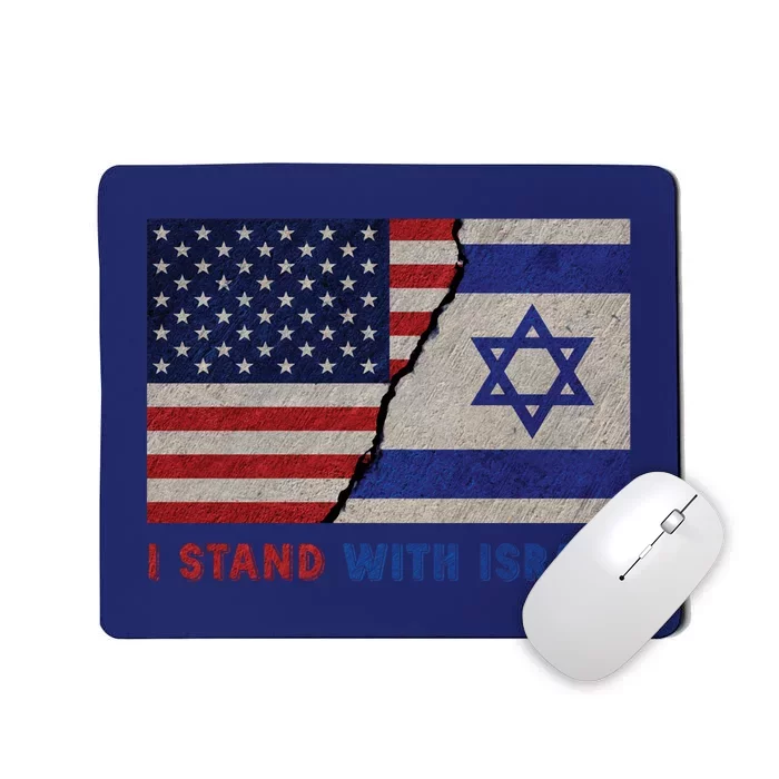 I Stand With Israel Patriotic Usa And Israel Flag Mousepad