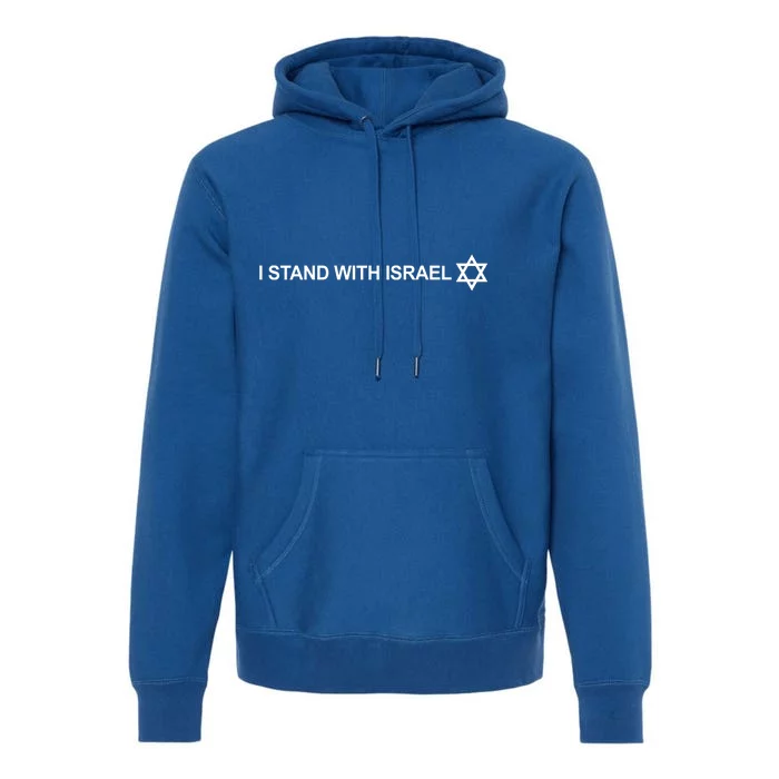 I Stand With Israel Premium Hoodie