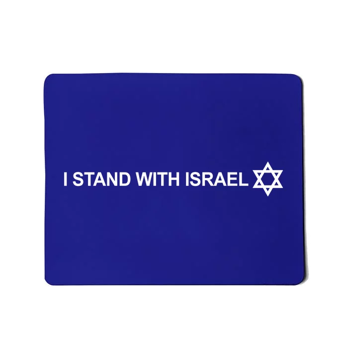 I Stand With Israel Mousepad