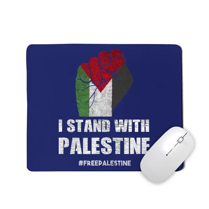 I Stand With Palestine For Their Freedom Mousepad