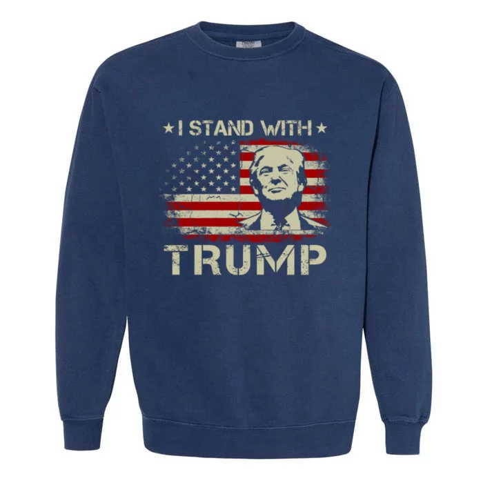 I Stand With Trump Pro Trump Supporter Free Trump Garment-Dyed Sweatshirt