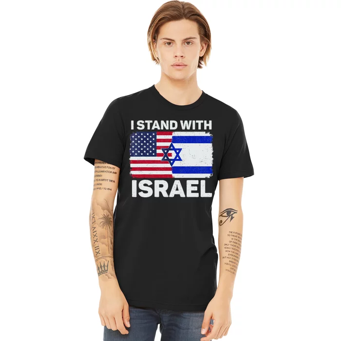 I Stand With Israel USA American Flag with Israel Flag Premium T-Shirt