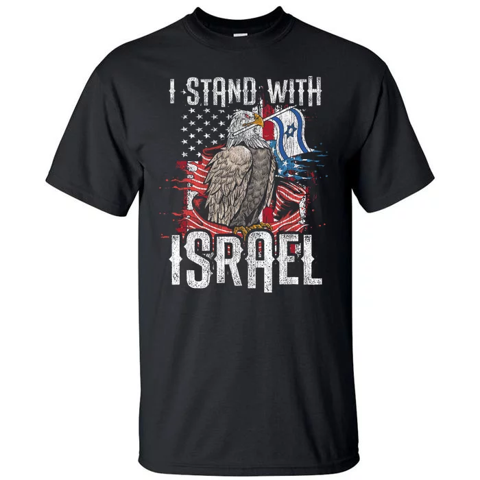 I Stand With Israel Vintage Eagle Us Flag Tall T-Shirt