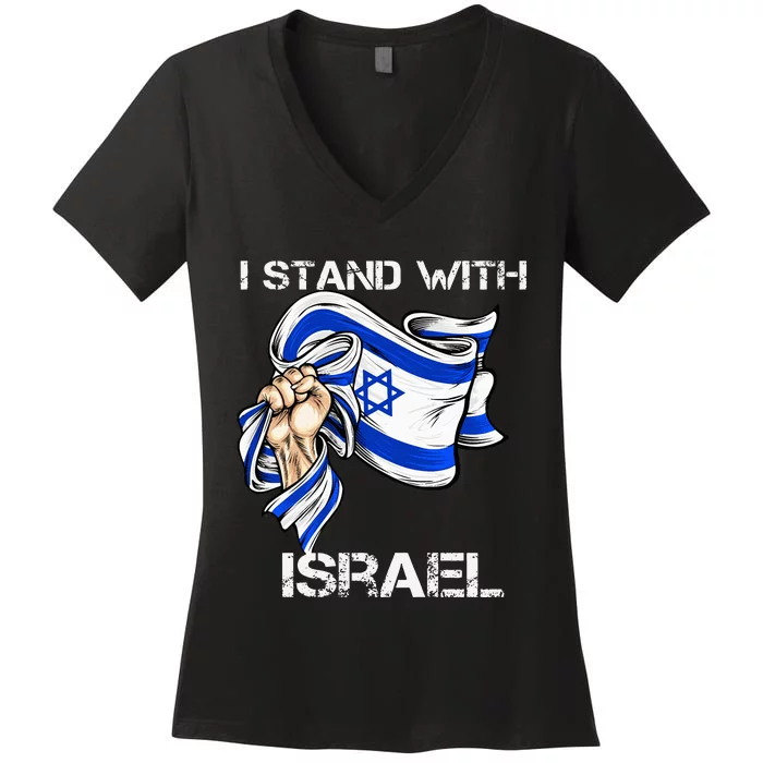 I Stand With Israel Support Israel Love Israeli Brotherhood Women's V-Neck T-Shirt