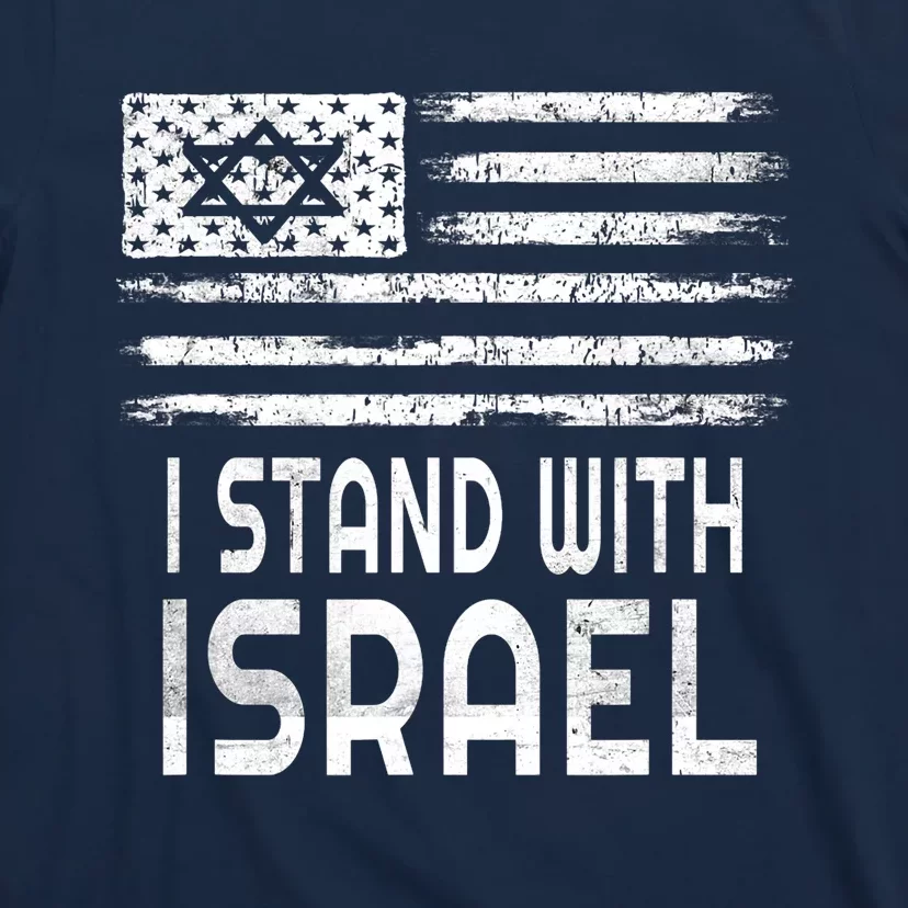 I Stand With Israel America Flag Israel Flag T-Shirt