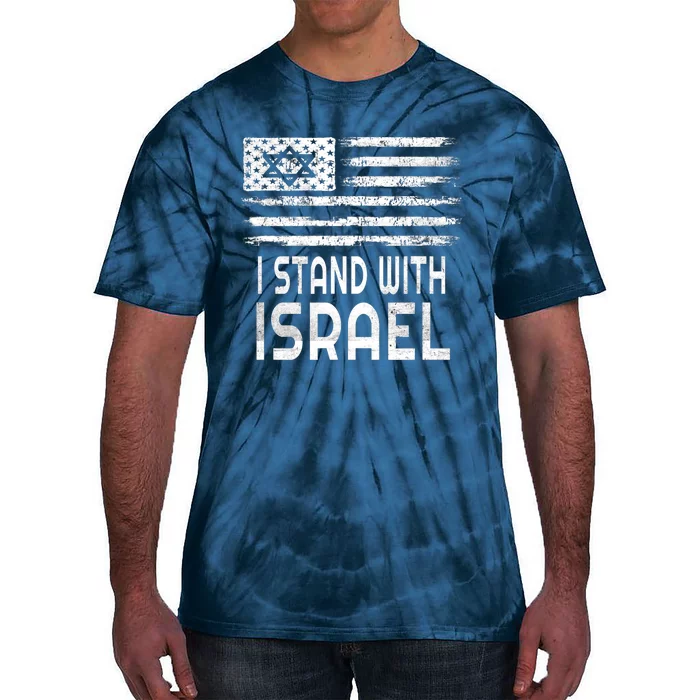 I Stand With Israel America Flag Israel Flag Tie-Dye T-Shirt