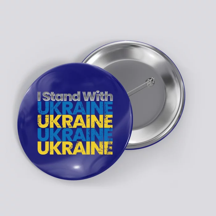 I Stand With Ukraine Ukrainian Flag Ukrainians Meaningful Gift Button