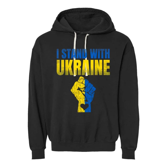 I Stand With Ukraine Ukrainian Flag Support Ukraine Great Gift Garment-Dyed Fleece Hoodie