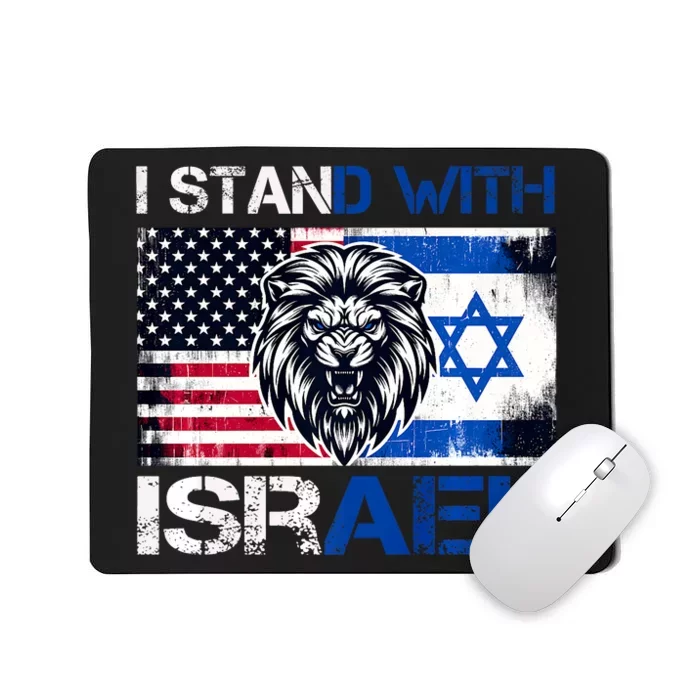 I Stand With Israel Us Support Lion Love Israeli Brotherhood Mousepad