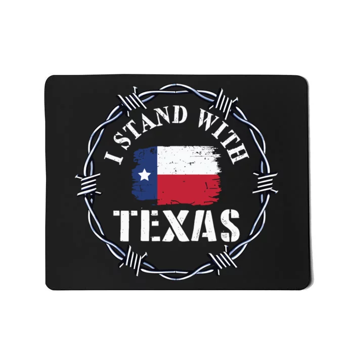 I Stand With Texas Come And Take It Mousepad