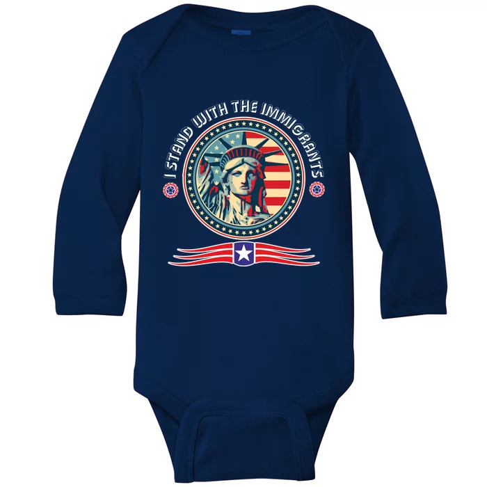 I Stand With The Immigrants Political Party Anti Trump Gift Baby Long Sleeve Bodysuit