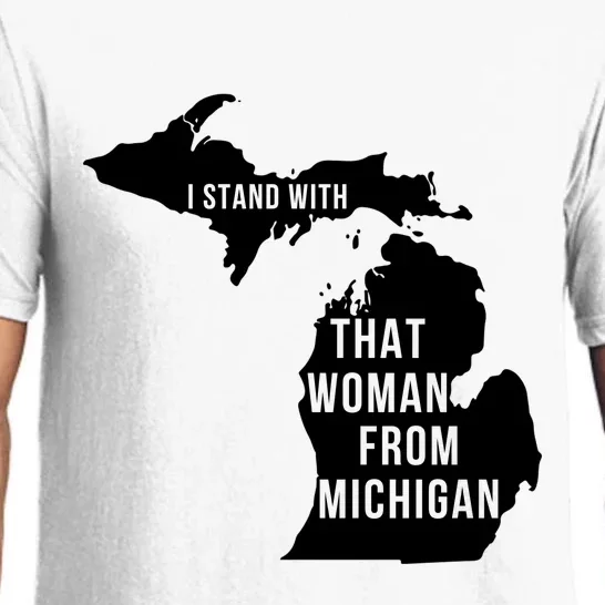 I Stand With That Woman From Michigan Pajama Set