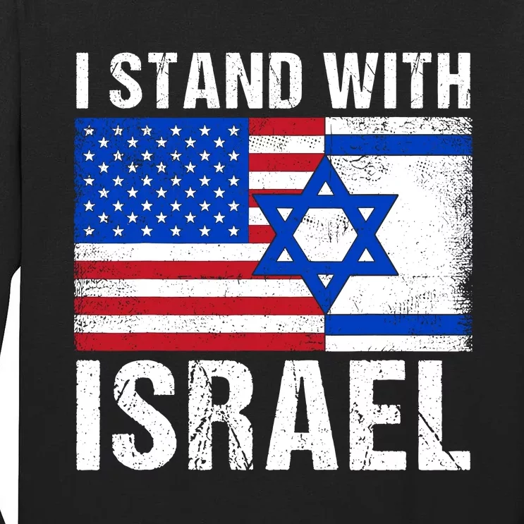 I Stand With Israel Usa American Flag With Israel Flag Tall Long Sleeve T-Shirt