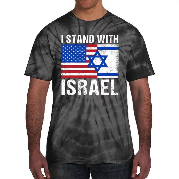 I Stand With Israel Usa American Flag With Israel Flag Tie-Dye T-Shirt