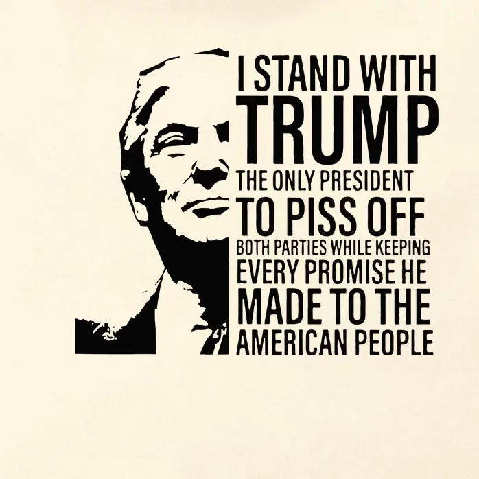 I Stand With Trump The Only President To Piss Off Zip Tote Bag