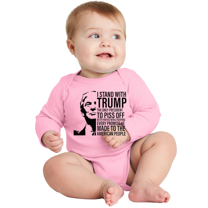 I Stand With Trump The Only President To Piss Off Baby Long Sleeve Bodysuit