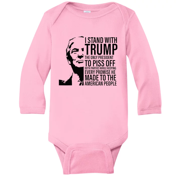 I Stand With Trump The Only President To Piss Off Baby Long Sleeve Bodysuit