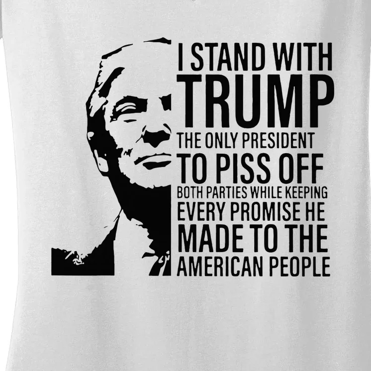 I Stand With Trump The Only President To Piss Off Women's V-Neck T-Shirt