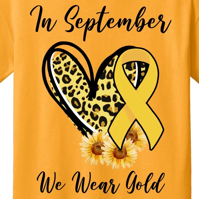 In September We Wear Gold For Childhood Cancer Awareness Kids T-Shirt