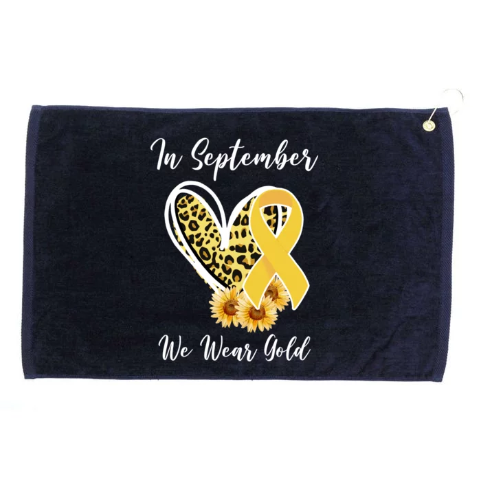 In September We Wear Gold For Childhood Cancer Awareness Grommeted Golf Towel