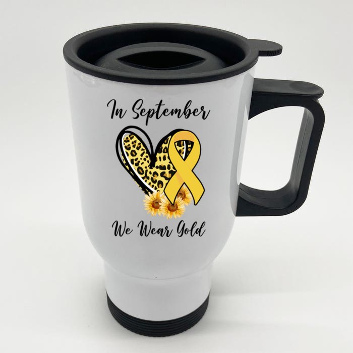 In September We Wear Gold For Childhood Cancer Awareness Front & Back Stainless Steel Travel Mug