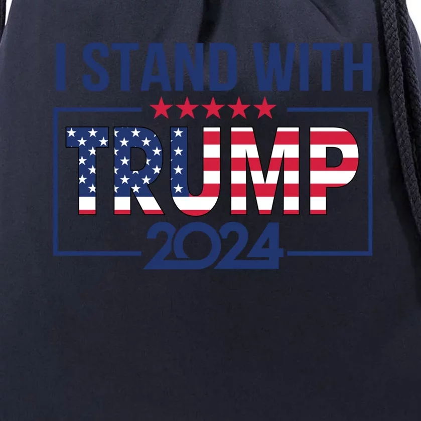 I Stand With Trump 2024 And Funny Gift Drawstring Bag