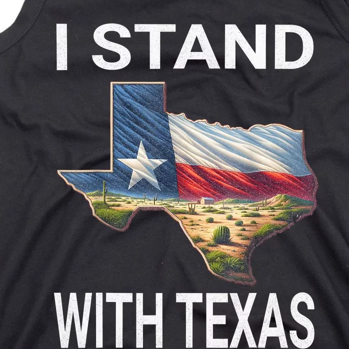 I Stand With Texas I Support Texas Tank Top