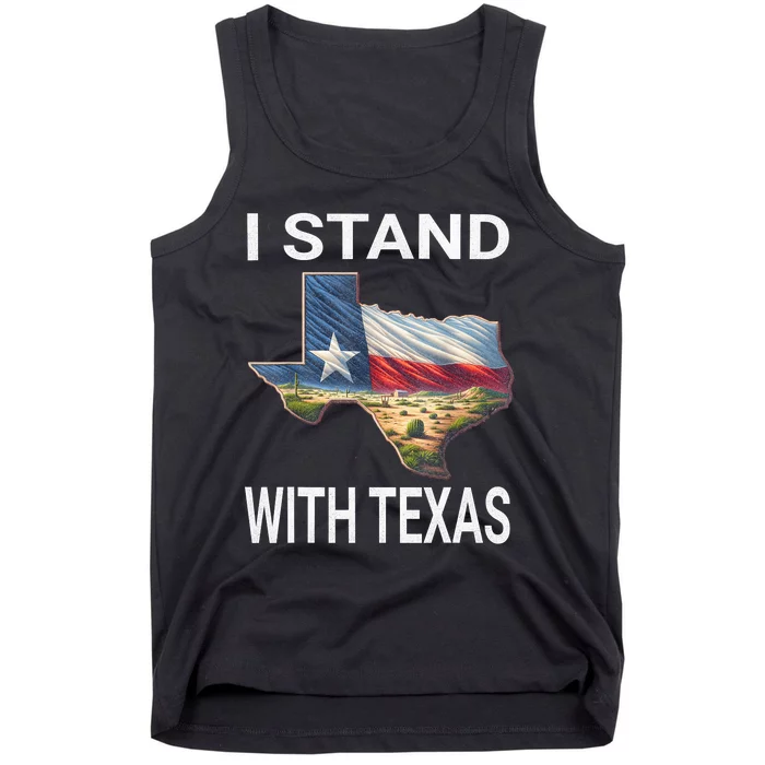 I Stand With Texas I Support Texas Tank Top