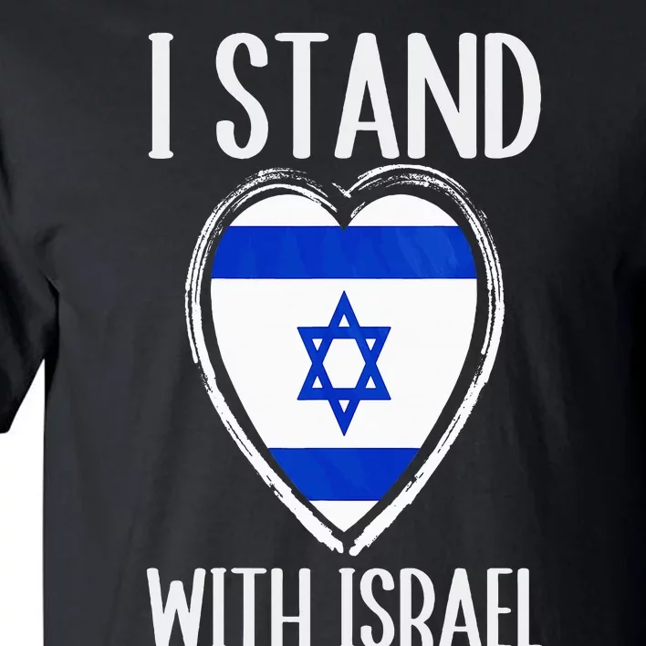 I Stand With Israel Patriotic Israel Flag Tall T-Shirt