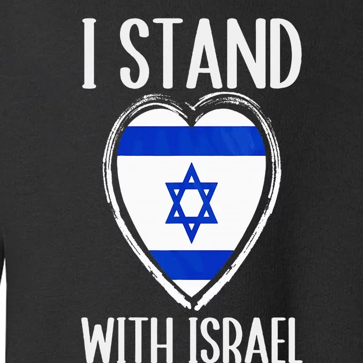 I Stand With Israel Patriotic Israel Flag Toddler Sweatshirt