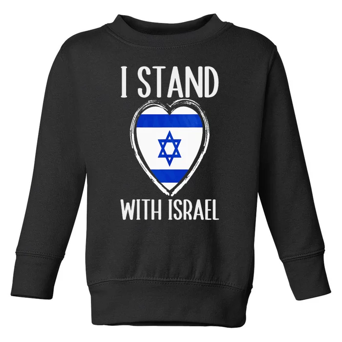 I Stand With Israel Patriotic Israel Flag Toddler Sweatshirt