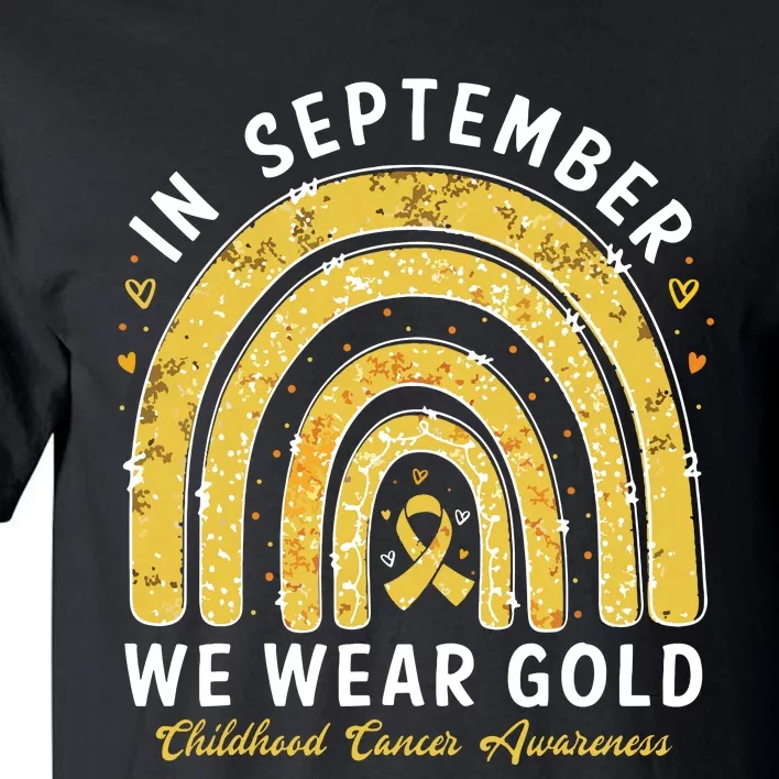 In September We Wear Gold Childhood Cancer Awareness Tall T-Shirt