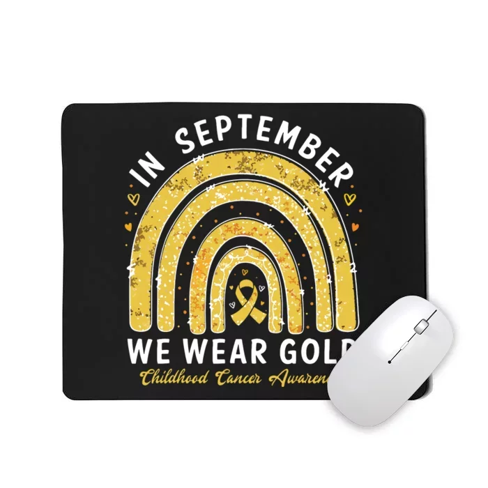 In September We Wear Gold Childhood Cancer Awareness Mousepad