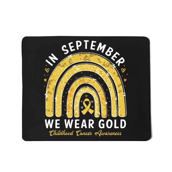 In September We Wear Gold Childhood Cancer Awareness Mousepad