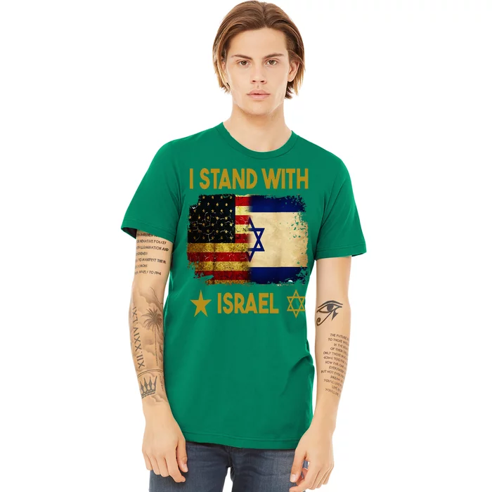 I Stand With Israel I Stand With Israel America Flag Premium T-Shirt