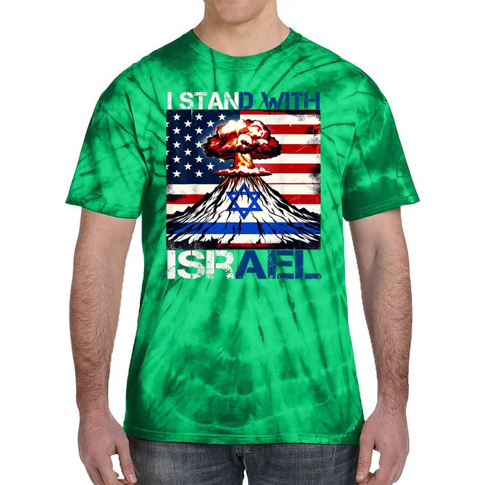 I Stand With Israel Patriotic Usa And Israel Flag Israel Usa Tie-Dye T-Shirt