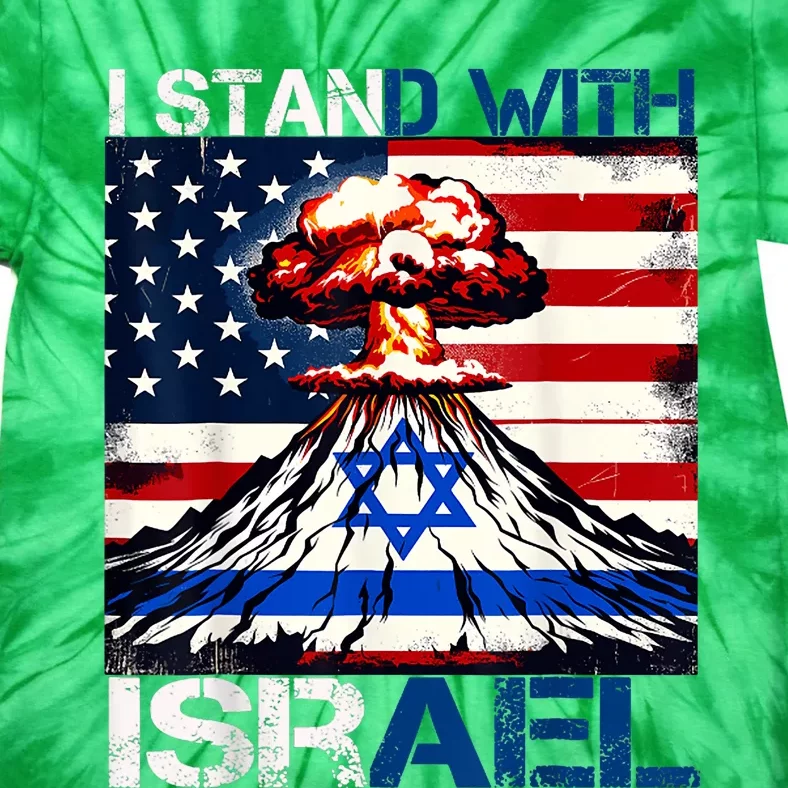 I Stand With Israel Patriotic Usa And Israel Flag Israel Usa Tie-Dye T-Shirt