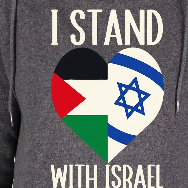 I Stand With Israel With Patriotic Israel Flag Womens Funnel Neck Pullover Hood