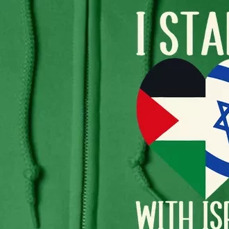 I Stand With Israel With Patriotic Israel Flag Full Zip Hoodie