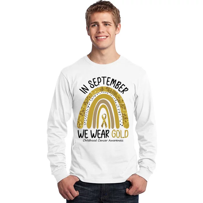 In September We Wear Gold Childhood Cancer Awareness Rainbow Tall Long Sleeve T-Shirt