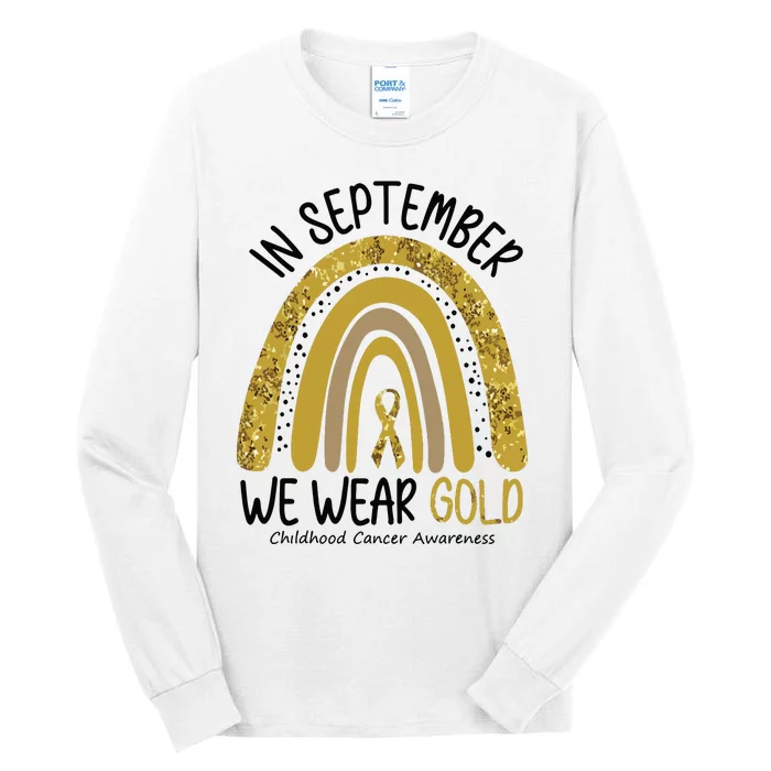 In September We Wear Gold Childhood Cancer Awareness Rainbow Tall Long Sleeve T-Shirt