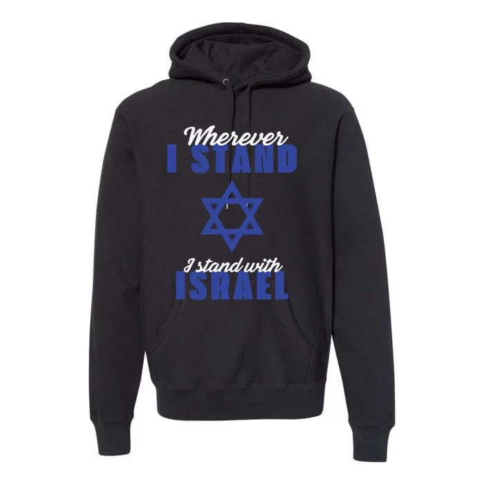 I Stand With Israel Pray For Israel Premium Hoodie