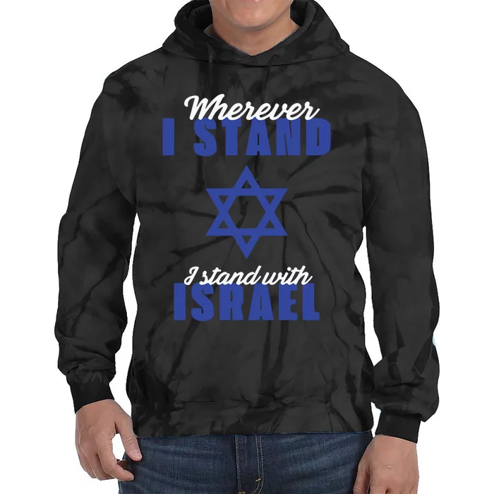 I Stand With Israel Pray For Israel Tie Dye Hoodie